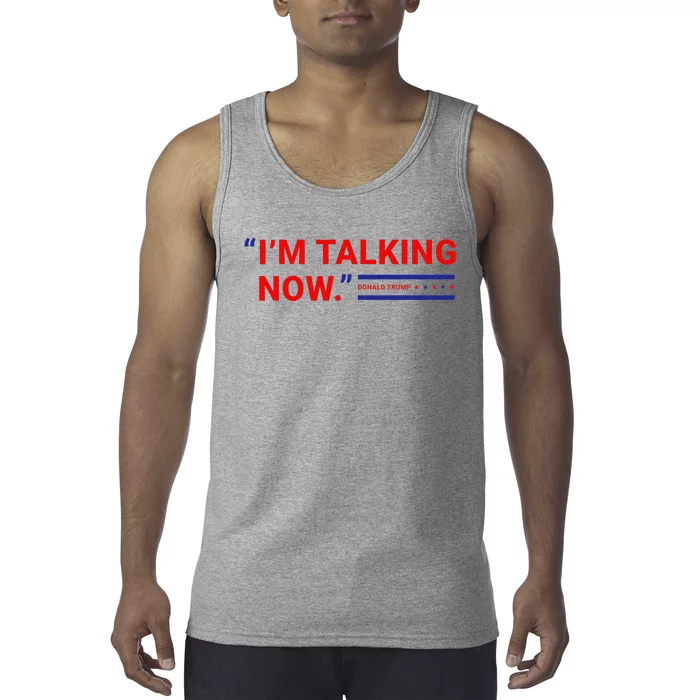 Im Talking Now Donald Trump 2024 Debate Republican Supporter Tank Top