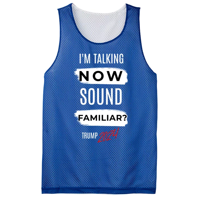 IM Talking Now Sound Familiar Trump Vance 2024 Gift Mesh Reversible Basketball Jersey Tank