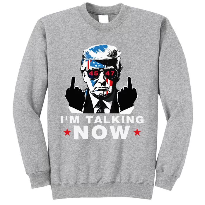 IM Talking Now Trump President Debate 2024 Tall Sweatshirt