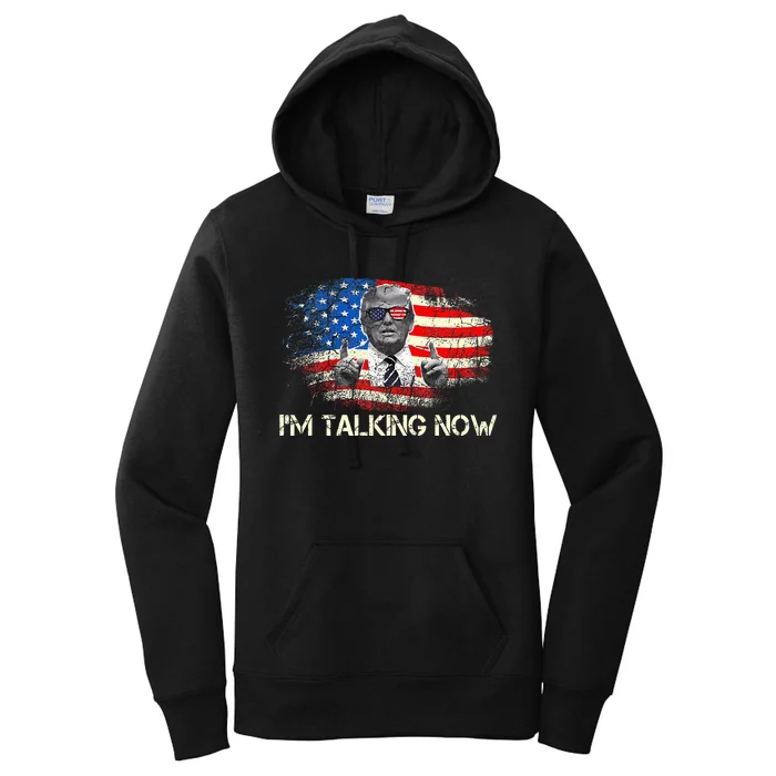 IM Talking Now Donald Trump American Flag Women's Pullover Hoodie