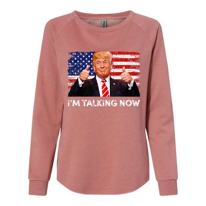 IM Talking Now Trump Debate Zinger Womens California Wash Sweatshirt