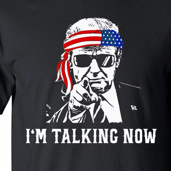 IM Talking Now Donald Trump Wait A Minute IM Talking Now Tall T-Shirt