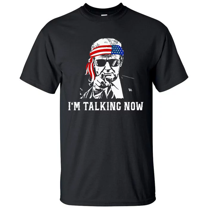 IM Talking Now Donald Trump Wait A Minute IM Talking Now Tall T-Shirt