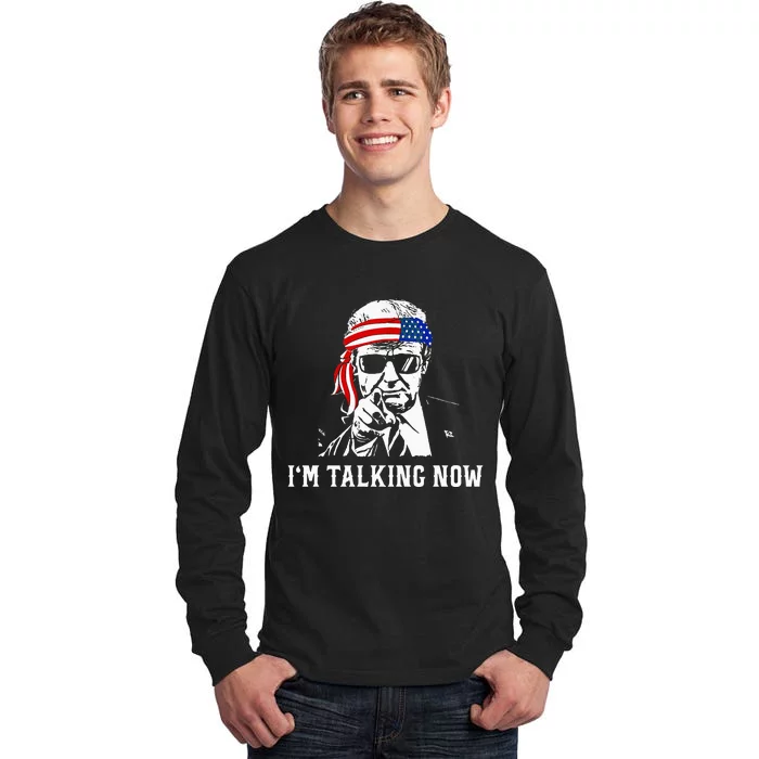 IM Talking Now Donald Trump Wait A Minute IM Talking Now Tall Long Sleeve T-Shirt