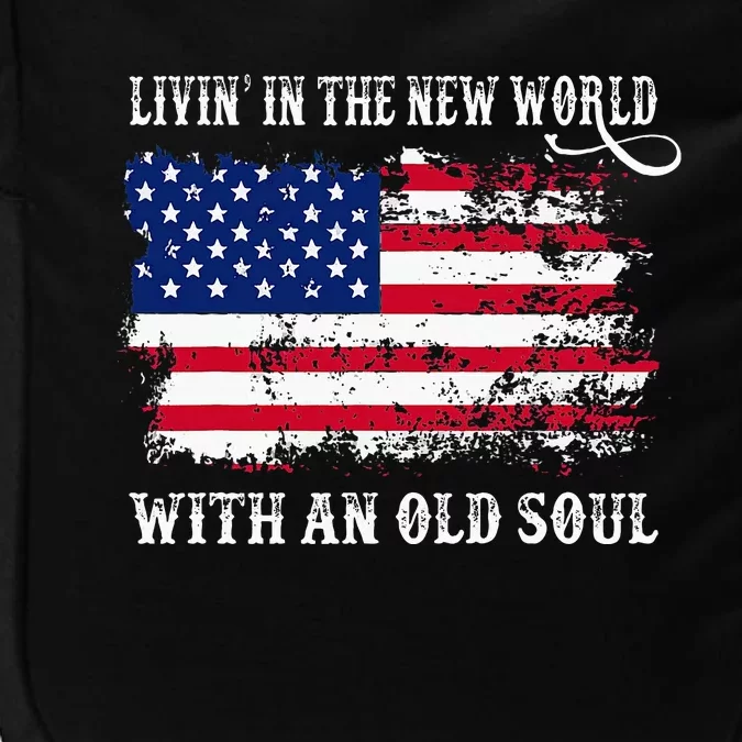 In The New World With An Old Soul America Flag Impact Tech Backpack