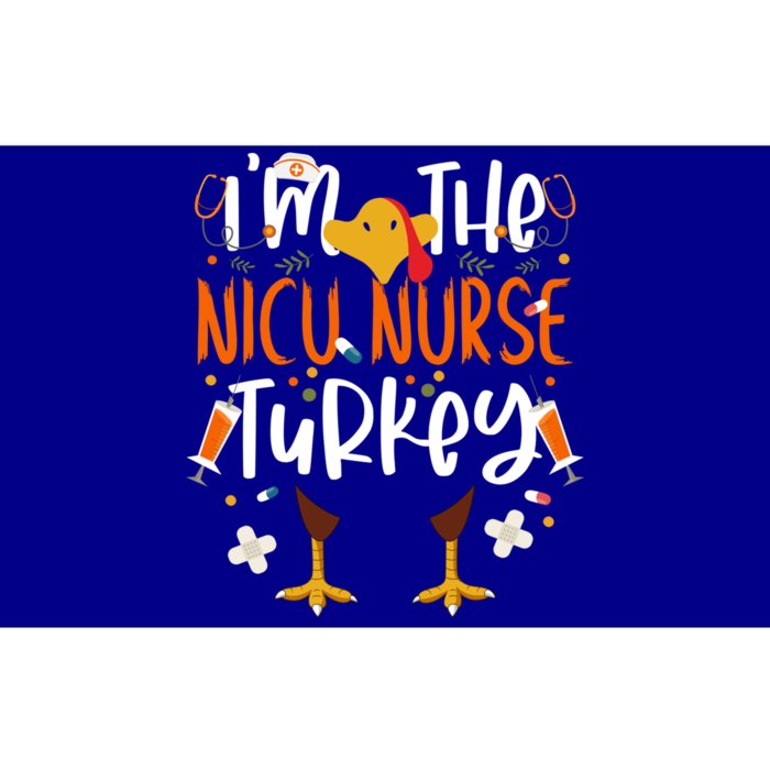 Im The Nicu Nurse Turkey Turkey Nicu Nurse Thanksgiving Gift Bumper Sticker