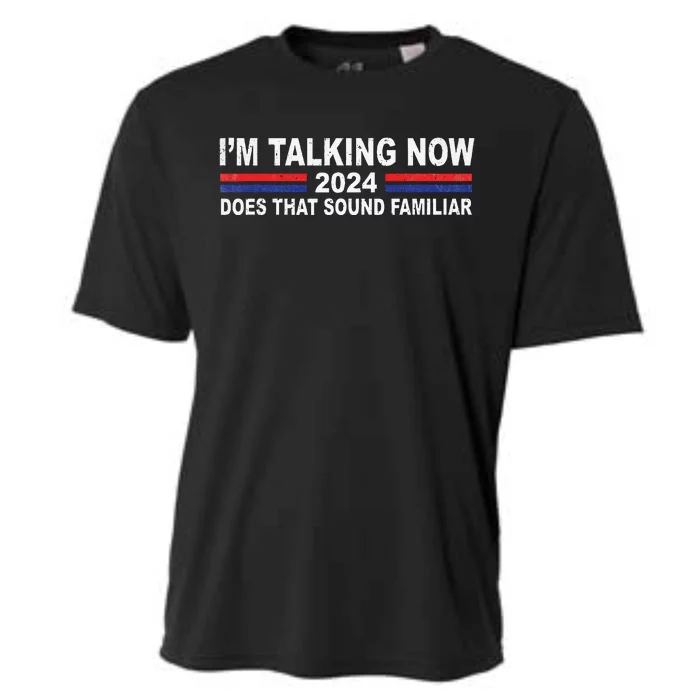 IM Talking Now Does That Sound Familiar Cooling Performance Crew T-Shirt