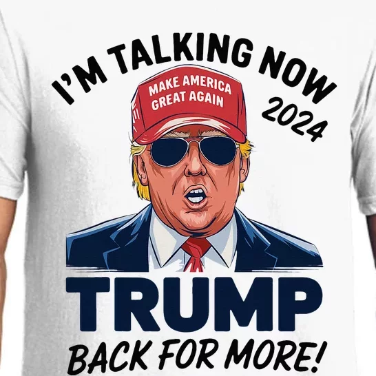 IM Talking Now Does That Sound Familiar Trump 2024 Pajama Set