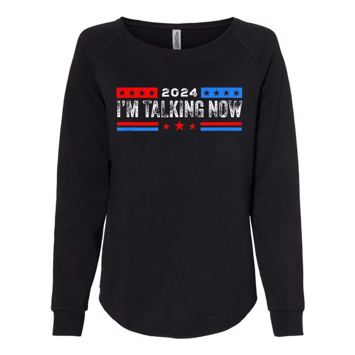 IM Talking Now Elections 2024 Democrat Republican Womens California Wash Sweatshirt