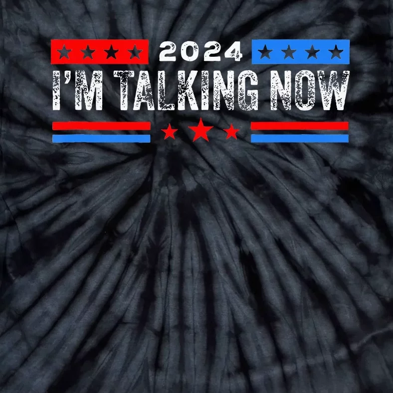 IM Talking Now Elections 2024 Democrat Republican Tie-Dye T-Shirt