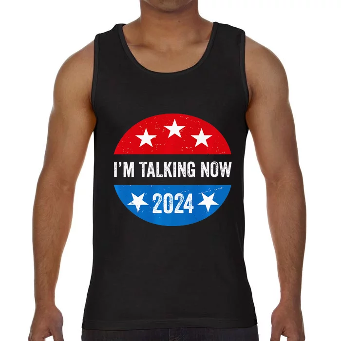 IM Talking Now Does That Sound Familiar 2024 Election Trump Premium Comfort Colors® Tank Top