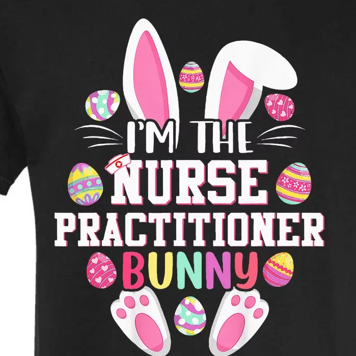 IM The Nurse Practitioner Bunny Happy Easter Day Garment-Dyed Heavyweight T-Shirt