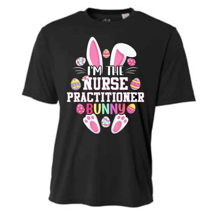 IM The Nurse Practitioner Bunny Happy Easter Day Cooling Performance Crew T-Shirt