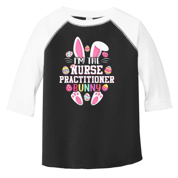 IM The Nurse Practitioner Bunny Happy Easter Day Toddler Fine Jersey T-Shirt