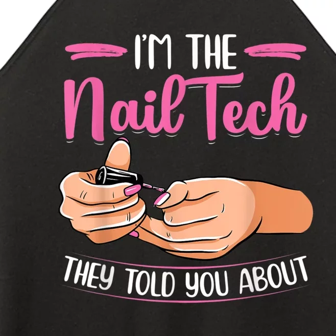 I'm The Nail Tech They Told You About Nail Studio Women’s Perfect Tri Rocker Tank