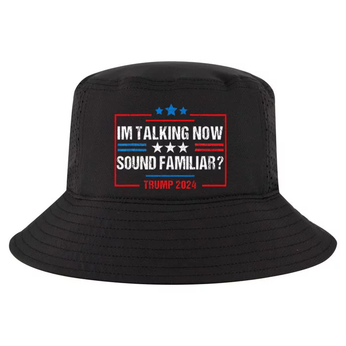 IM Talking Now Sound Familiar Donald Trump Debate Kamala Cool Comfort Performance Bucket Hat