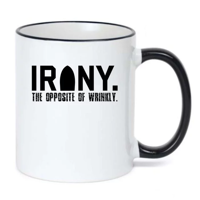 Irony: The Opposite Of Wrinkly Funny Sarcastic Wordplay Pun Funny Gift Black Color Changing Mug