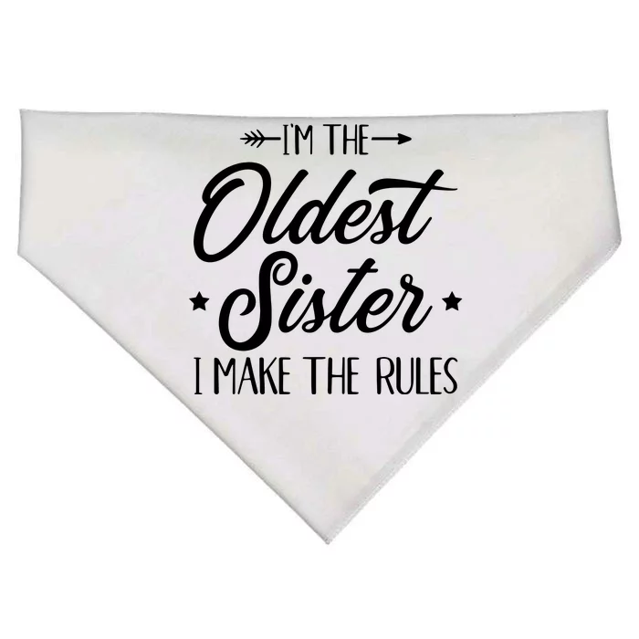 Im The Oldest Sister I Make The Rules USA-Made Doggie Bandana