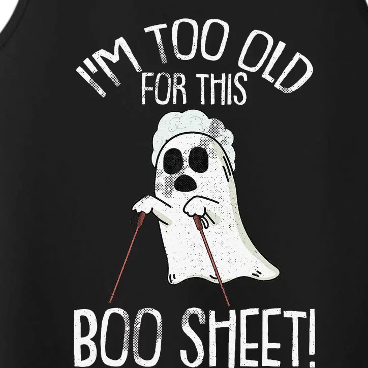 Im Too Old For This Boo Sheet Lazy Halloween Costume Ghost Performance Tank