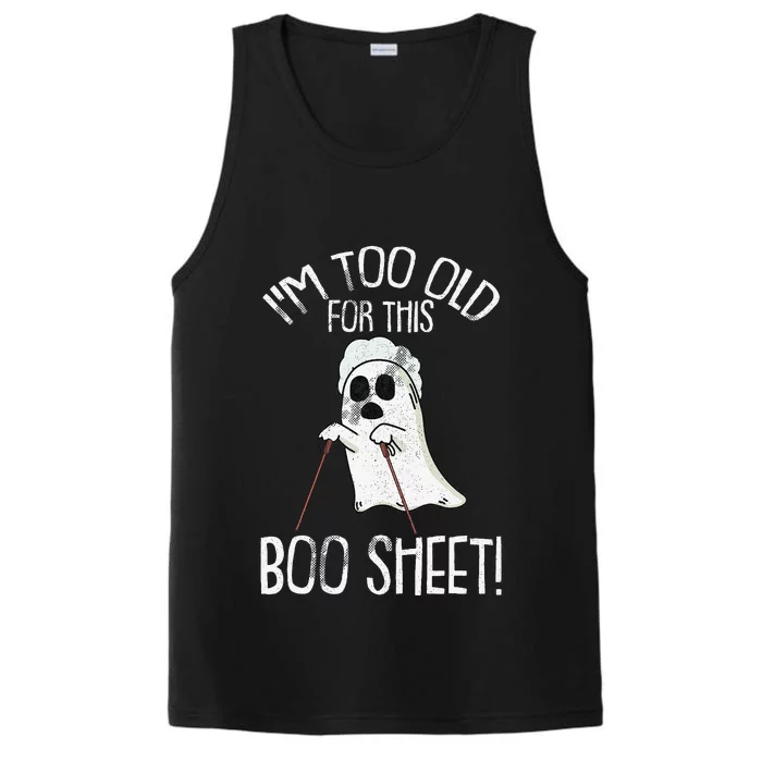 Im Too Old For This Boo Sheet Lazy Halloween Costume Ghost Performance Tank