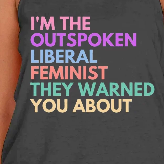 Im The Outspoken Liberal Feminist Political Girl Power Women's Knotted Racerback Tank