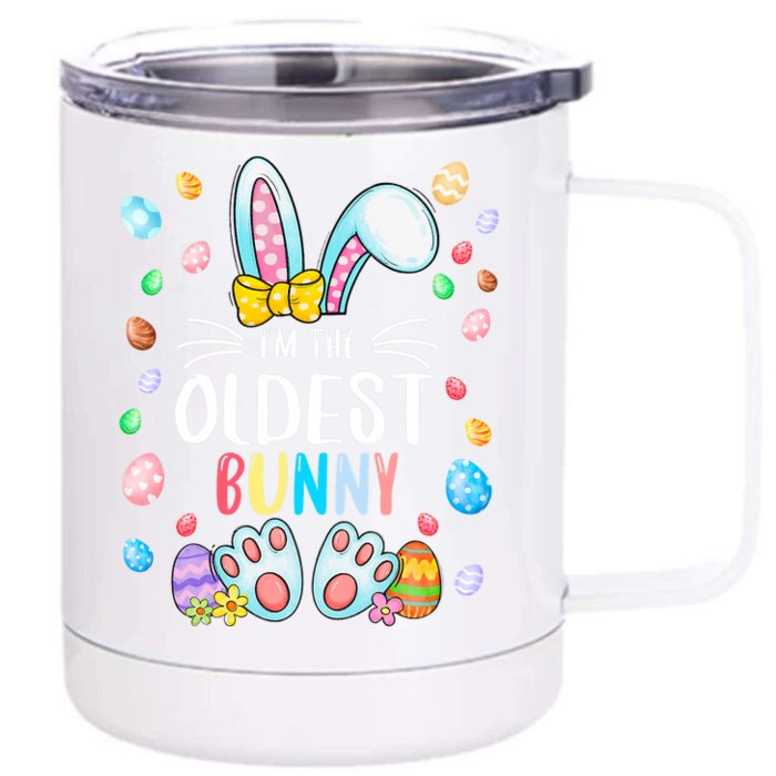 I'm The Oldest Bunny Ears Easter Day Family Matching Front & Back 12oz Stainless Steel Tumbler Cup