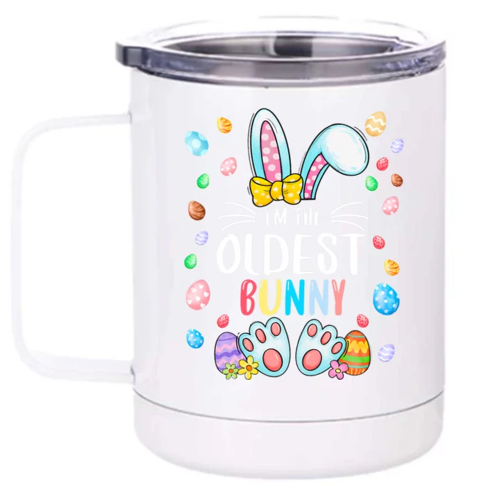 I'm The Oldest Bunny Ears Easter Day Family Matching Front & Back 12oz Stainless Steel Tumbler Cup