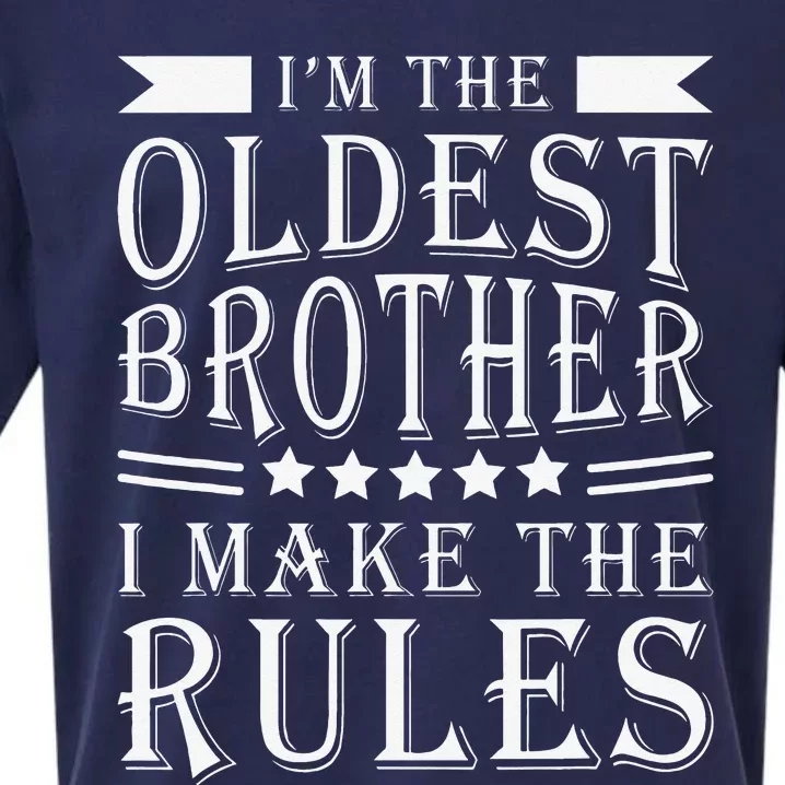 I'm The Oldest Brother I Make The Rules Funny Sibling Outfit Sueded Cloud Jersey T-Shirt