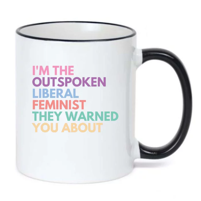 Im The Outspoken Liberal Feminist Political Girl Power Black Color Changing Mug