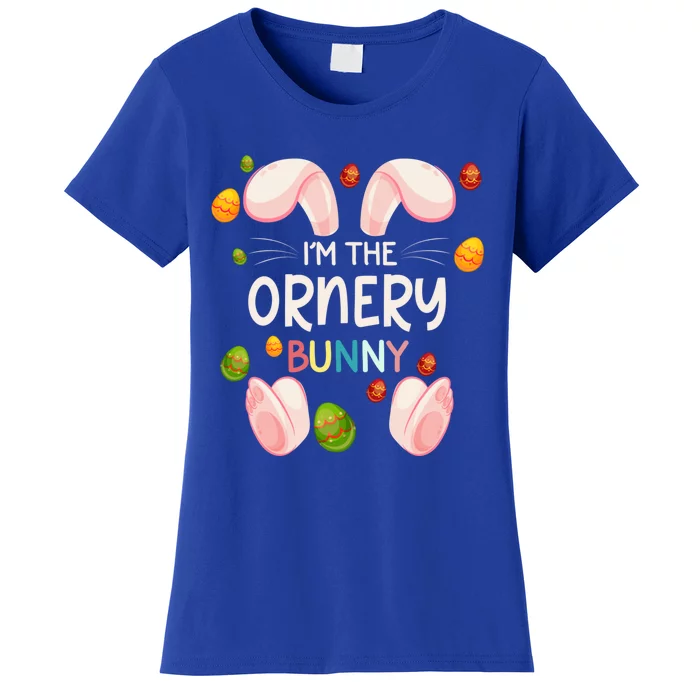 I'm The Ornery Bunny Funny Matching Family Easter Day Cool Gift Women's T-Shirt