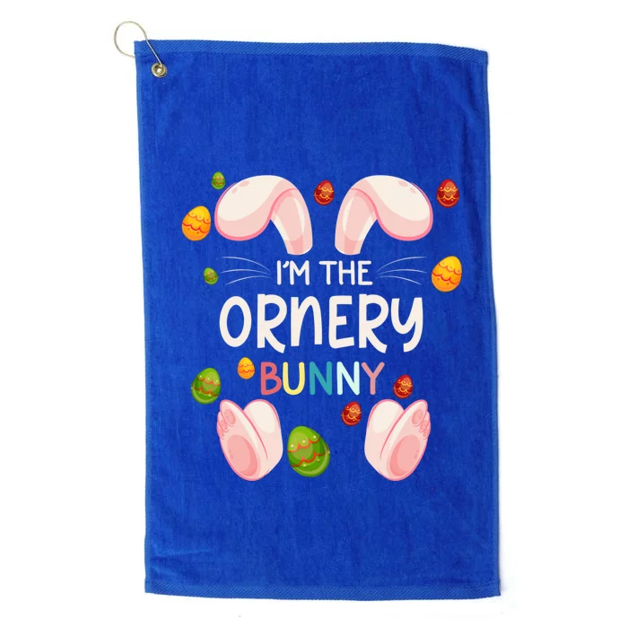 I'm The Ornery Bunny Funny Matching Family Easter Day Cool Gift Platinum Collection Golf Towel