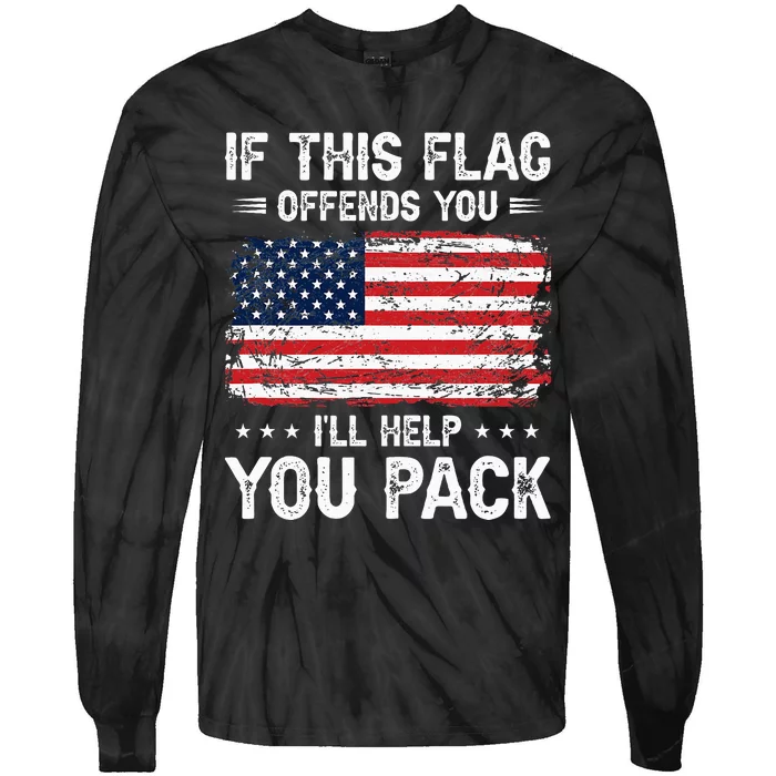 If This Offends You Ill Help You Pack USA American Flag Tie-Dye Long Sleeve Shirt