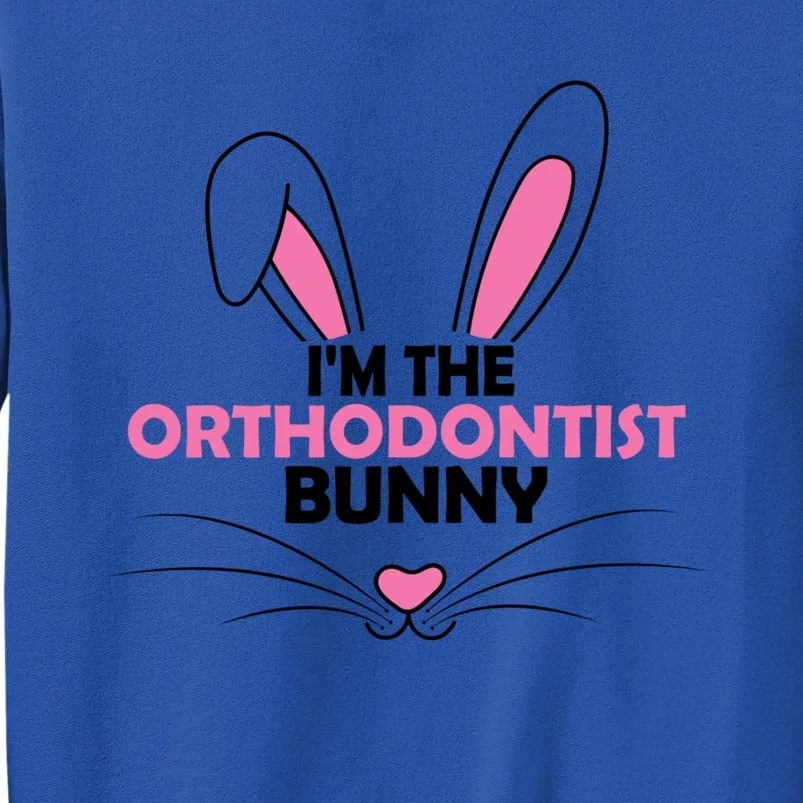 I'm The Orthodontist Bunny Graphic Cute Easter Day Costume Gift Tall Sweatshirt