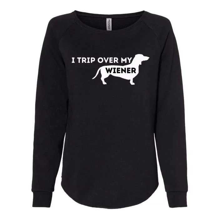 I Trip Over My Wiener Dachshund Lover Badger Dog Womens California Wash Sweatshirt