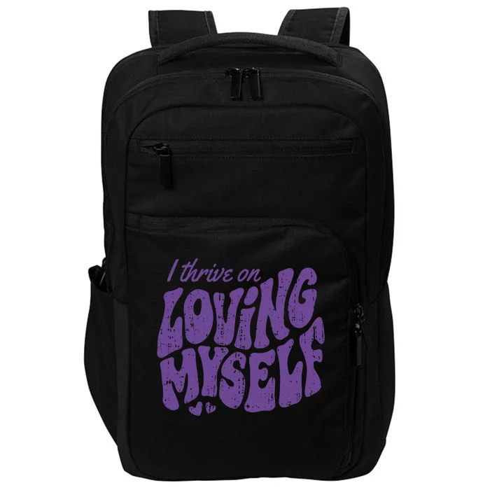 I Thrive On Loving Myself Retro Quote Impact Tech Backpack