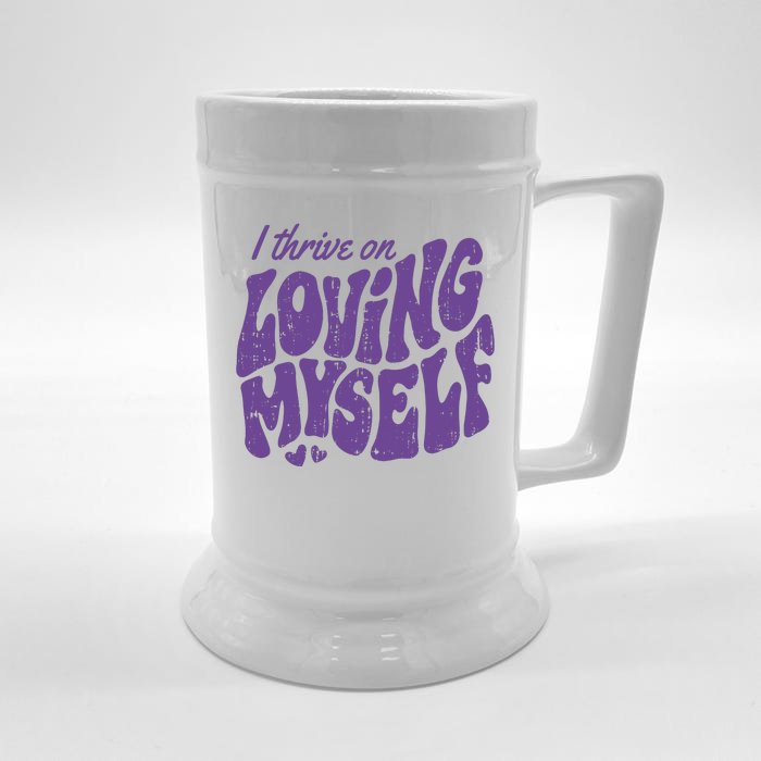 I Thrive On Loving Myself Retro Quote Front & Back Beer Stein