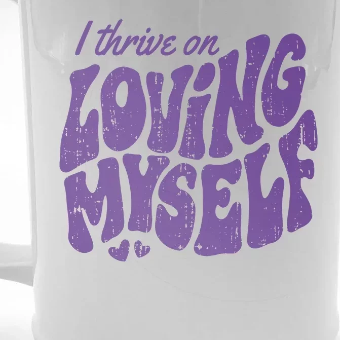 I Thrive On Loving Myself Retro Quote Front & Back Beer Stein