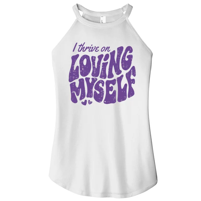 I Thrive On Loving Myself Retro Quote Women’s Perfect Tri Rocker Tank