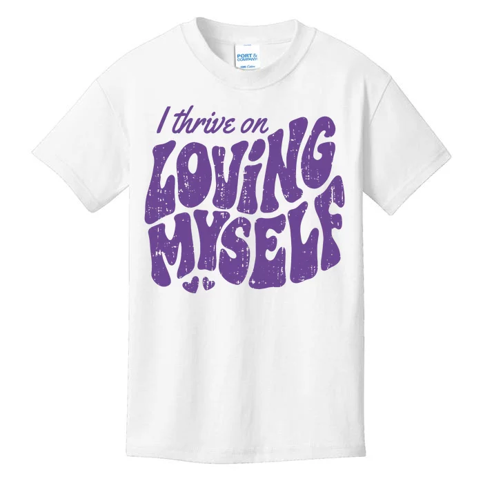 I Thrive On Loving Myself Retro Quote Kids T-Shirt