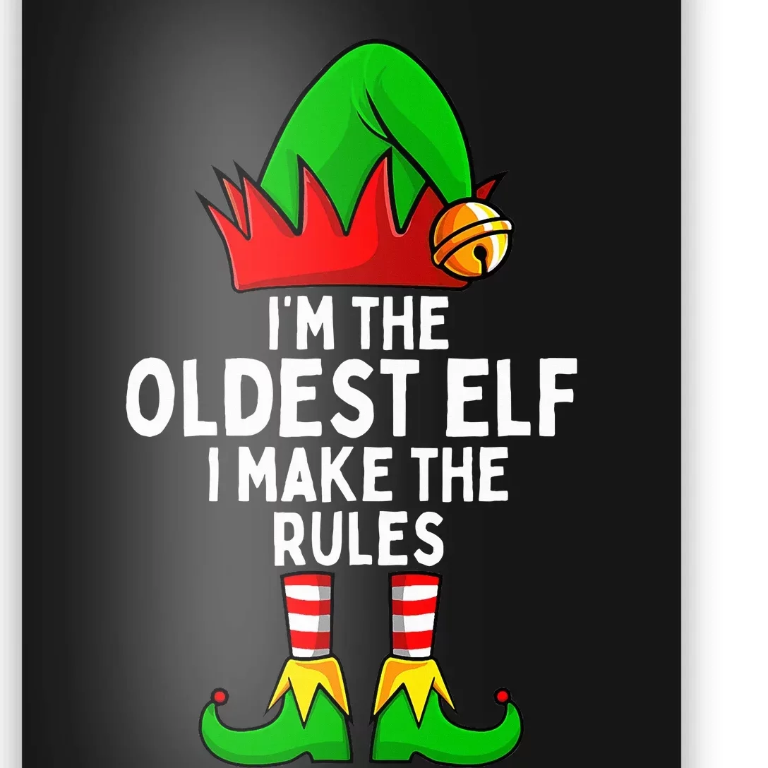 IM The Oldest Elf Matching Family Christmas Poster