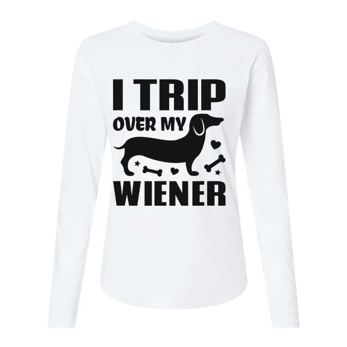 I Trip Over My Wiener Best friend Dog Lover Dachshund Womens Cotton Relaxed Long Sleeve T-Shirt