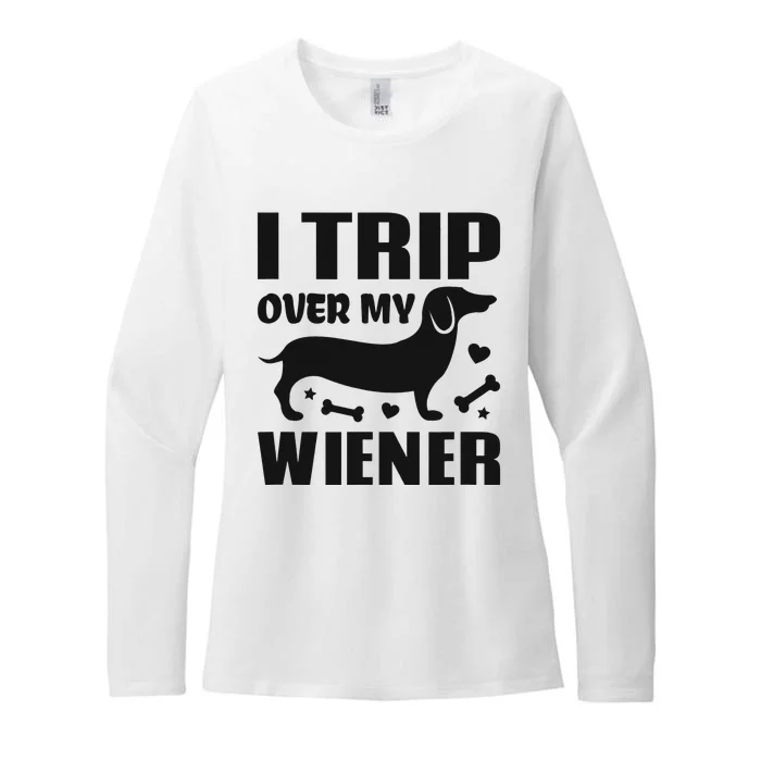 I Trip Over My Wiener Best friend Dog Lover Dachshund Womens CVC Long Sleeve Shirt