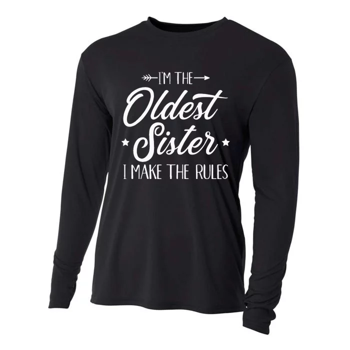 Im The Oldest Sister I Make The Rules Cooling Performance Long Sleeve Crew