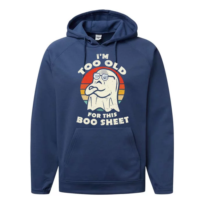 Im Too Old For This Boo Sheet Lazy Halloween Costume Ghost Performance Fleece Hoodie