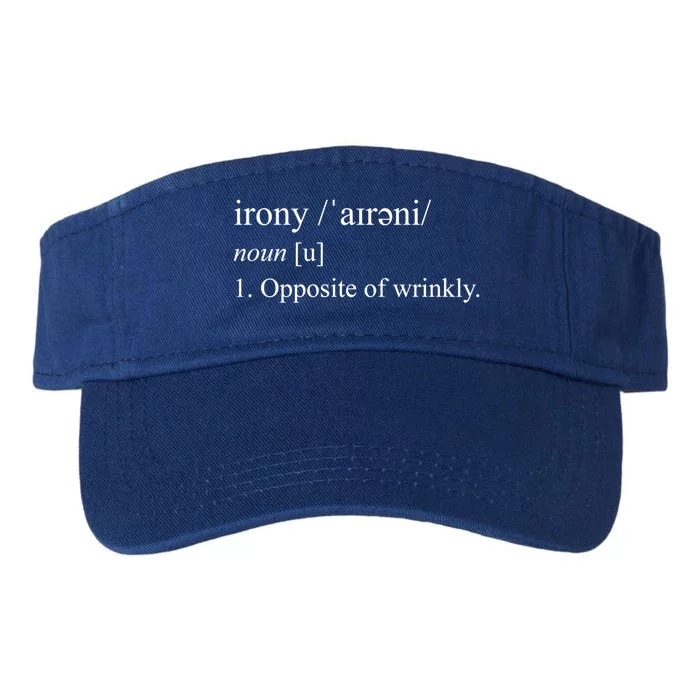 Irony The Opposite Of Wrinkly Dictionary Definition Cool Gift Valucap Bio-Washed Visor