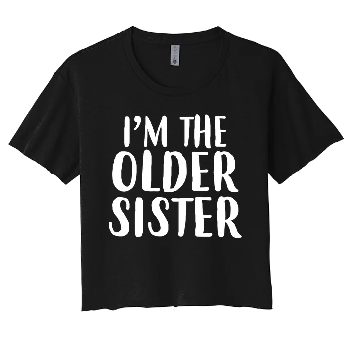 I'm The Older Sister Women's Crop Top Tee