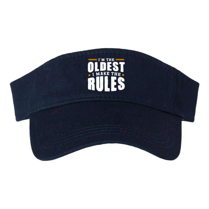 IM The Oldest I Make The Rules Sibling Outfit Quote Valucap Bio-Washed Visor