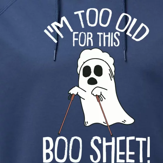 Im Too Old For This Boo Sheet Lazy Halloween Costume Ghost Performance Fleece Hoodie