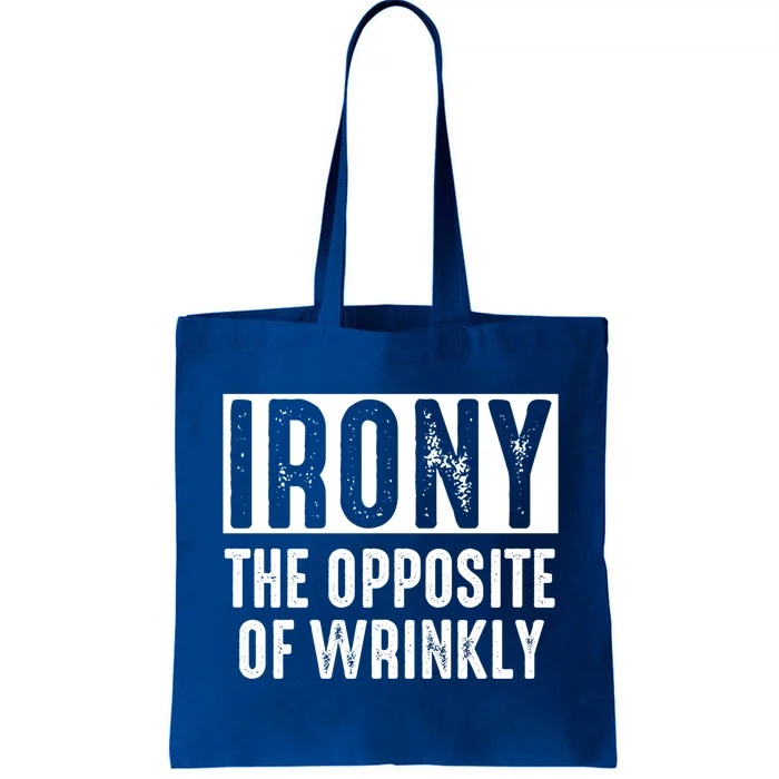 Irony The Opposite Of Wrinkly Dad Pun Grammar Rules Fan Gift Tote Bag