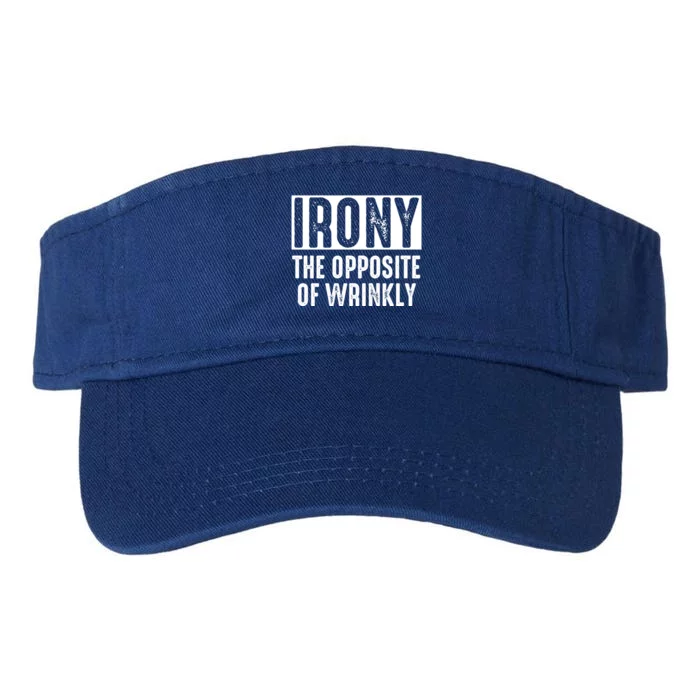 Irony The Opposite Of Wrinkly Dad Pun Grammar Rules Fan Gift Valucap Bio-Washed Visor